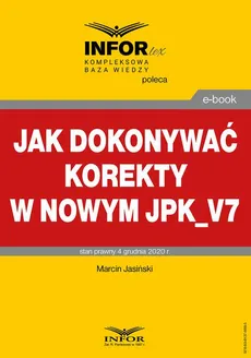 Jak dokonywać korekty w nowym JPK_V7 - Marcin Jasiński