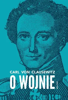 O wojnie - Outlet - Carl Clausewitz