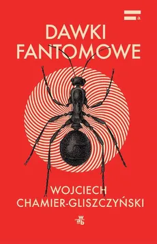 Dawki fantomowe - Wojciech Chamier-Gliszczyński