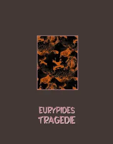 Tragedie - Eurypides