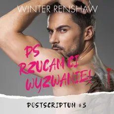 PS Rzucam ci wyzwanie! Postscriptum #3 - Winter Renshaw