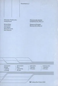 Ekspektatywa 3 Warszawa jako struktura emergentna - Aleksandra Wasilkowska
