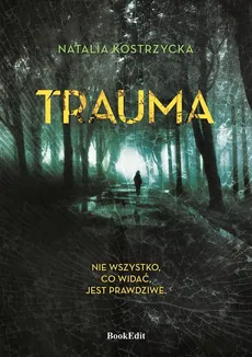Trauma - Natalia Kostrzycka