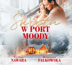 Święta w Port Moody - Ewelina Nawara, Małgorzata Falkowska
