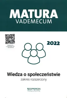 Wiedza o społeczeństwie Matura 2022 Vademecum Zakres rozszerzony - Mikołaj Walczyk, Iwona Walendziak
