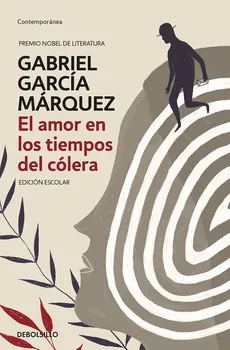 Amor en los tiempos del colera literatura hiszpańska - Marquez Gabriel Garcia