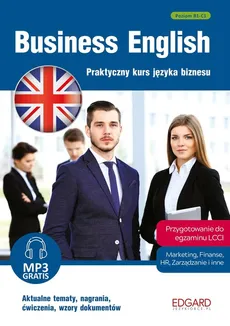Business English Praktyczny kurs języka biznesu - Kevin Hadley, Victoria Atkinson, Victoria Jones