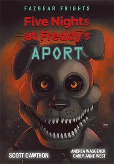 Five Nights At Freddy's. Aport Tom 2 - Outlet - Scott Cawthon