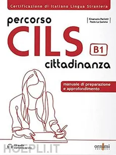 Percorso CILS B1 cittadinanza podręcznik przygotowujący do egzaminu + audio online - Lisa Loccisano, Simone Scafi