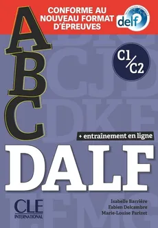 DALF  C1/C2 podręcznik + CD + zawartość online ed. 2021 - Outlet - Isabelle Barriere, Fabien Delcambre, Marie-Louise Parizet