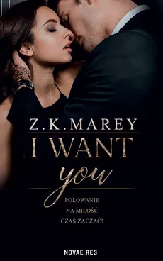 I want you - Marey Z.K.