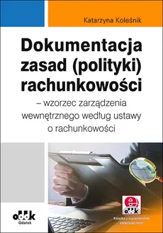 Dokumentacja zasad polityki) rachunkowości - Outlet - Katarzyna Koleśnik