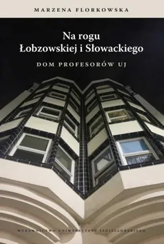 Na rogu Łobzowskiej i Słowackiego - Outlet - Marzena Florkowska