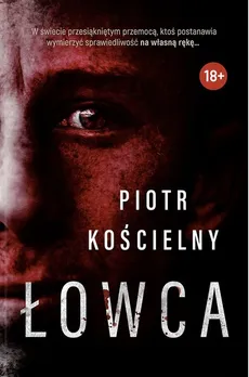 Łowca - Outlet - Piotr Kościelny