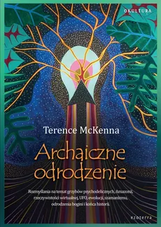 Archaiczne Odrodzenie - Outlet - Terence McKenna