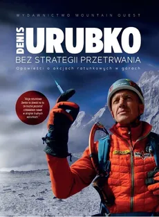 Bez strategii przetrwania - Outlet - Denis Urubko