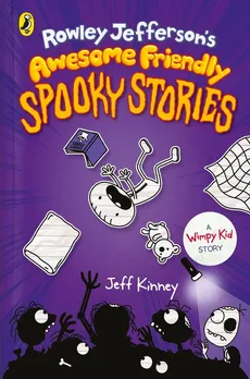 Rowley Jefferson's Awesome Friendly Spooky Stories - Outlet - Jeff Kinney