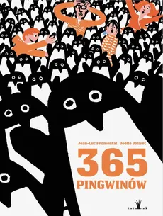 365 Pingwinów - Jean-Luc Fromental, Joelle Jolivet