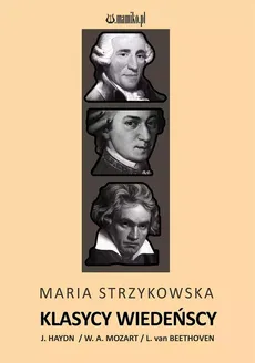 Klasycy wiedeńscy - Maria Strzykowska