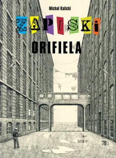 Zapiski Orifiela - Outlet - Michał Kalicki