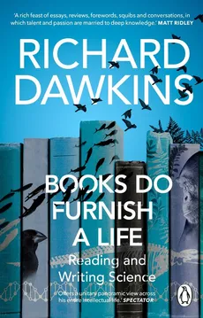 Books do Furnish a Life - Richard Dawkins