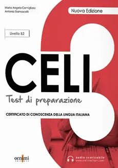 CELI 3 B2 testy przygotowujące do egzaminu z włoskiego + audio online - Outlet - Cernigliano Maria Angela, Antonio Damascelli