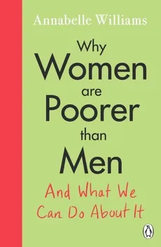 Why Women Are Poorer Than Men - Annabelle Williams