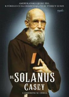 Bł. Solanus Casey - Outlet - M. Odell Catherine