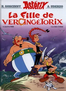Asterix La fille de Vernigetroix - Rene Goscinny, Albert Uderzo