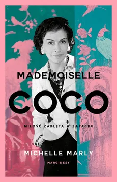 Mademoiselle Coco - Michelle Marly