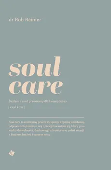 Soul care - Rob Reimer