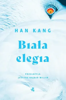 Biała elegia - Outlet - Han Kang