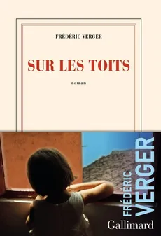 Sur les toits - Frederic Verger