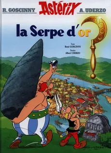 Asterix La serpe d'or - Rene Goscinny, Albert Uderzo