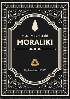Moraliki - M.D. Moymirski