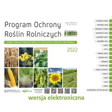 Program Ochrony Roślin Rolniczych 2022 - Praca zbiorowa