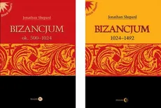 CESARSTWO BIZANTYJSKIE Pakiet 2 książek - Bizancjum ok. 500-1024, Bizancjum 1024-1492 - Shepard Jonathan