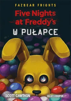 Five Nights At Freddy's W pułapce Tom 1 - Outlet - Scott Cawthon