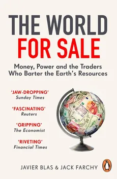 The World for sale - Javier Blas, Jack Farchy
