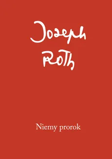Niemy Prorok - Outlet - Joseph Roth