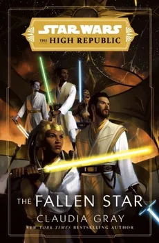 Star Wars The High Republic The Fallen Star - Outlet - Claudia Gray