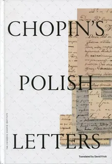 Chopins Polish Letters - David Frick