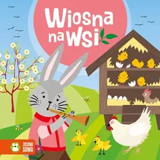 Wiosenne bajeczki Wiosna na wsi