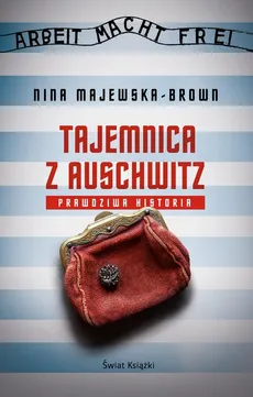 Tajemnica z Auschwitz - Outlet - Nina Majewska-Brown