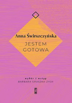 Jestem gotowa - Anna Świrszczyńska