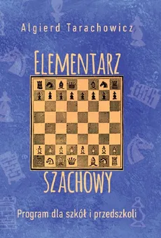 Elementarz szachowy - Outlet - Algierd Tarachowicz