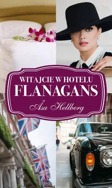 Witajcie w hotelu Flanagans - Åsa Hellberg