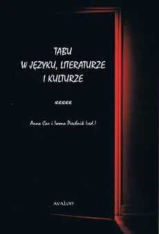 Tabu w języku, literaturze i kulturze - Outlet - Anna Car, Iwona Piechnik