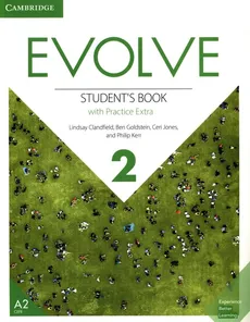 Evolve Level 2 Student's Book with Practice Extra - Lindsay Clandfield, Ben Goldstein, Ceri Jones, Philip Kerr
