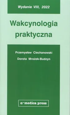 Wakcynologia praktyczna - Outlet - Przemysław Ciechanowski, Dorota Mrożek-Budzyn